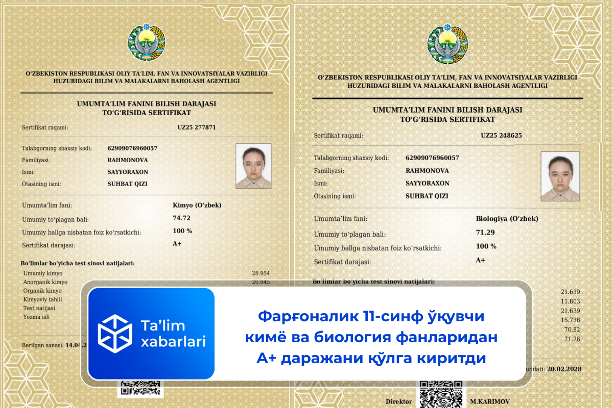 Фарғоналик 11-синф ўқувчи кимё ва биология фанларидан А+ даражани қўлга киритди