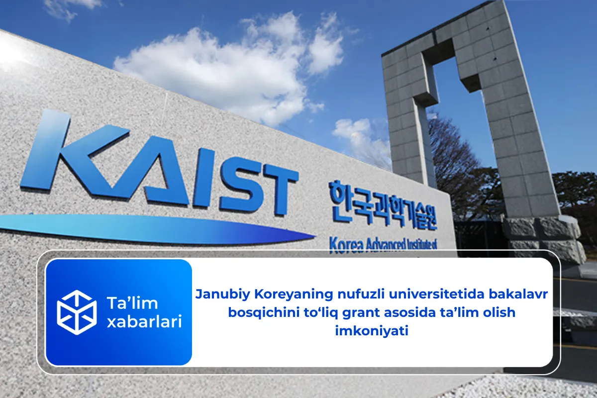 Janubiy Koreyaning nufuzli universitetida bakalavr bosqichini to‘liq grant asosida ta’lim olish imkoniyati