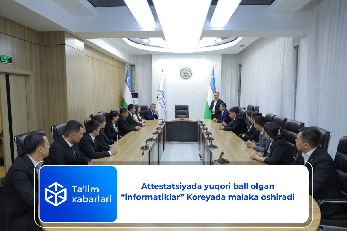 Attestatsiyada yuqori ball olgan “informatiklar” Koreyada malaka oshiradi