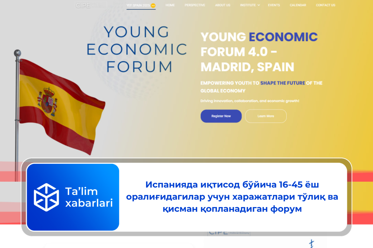 Испанияда иқтисод бўйича 16-45 ёш оралиғидагилар учун харажатлари тўлиқ ва қисман қопланадиган форум