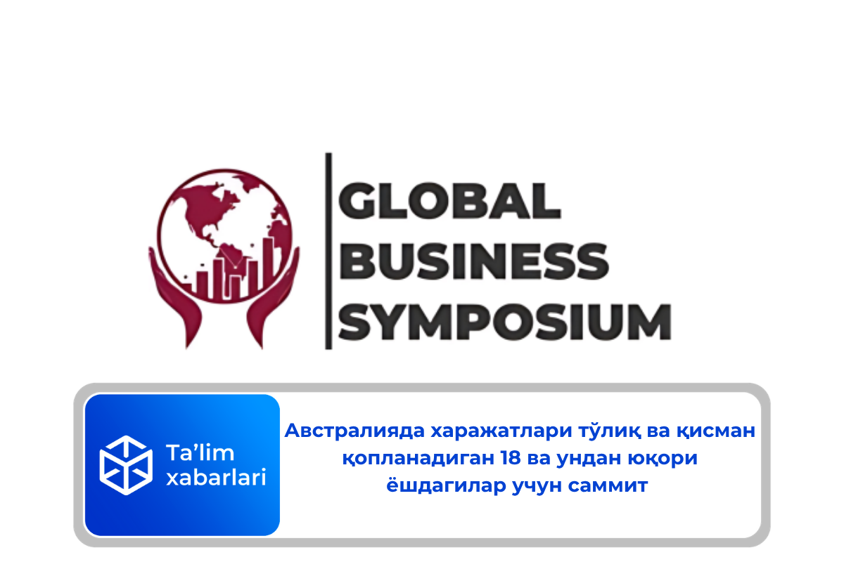 Австралияда харажатлари тўлиқ ва қисман қопланадиган 18 ва ундан юқори ёшдагилар учун саммит