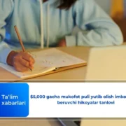 $5,000 gacha mukofot puli yutib olish imkoniyatini beruvchi hikoyalar tanlovi