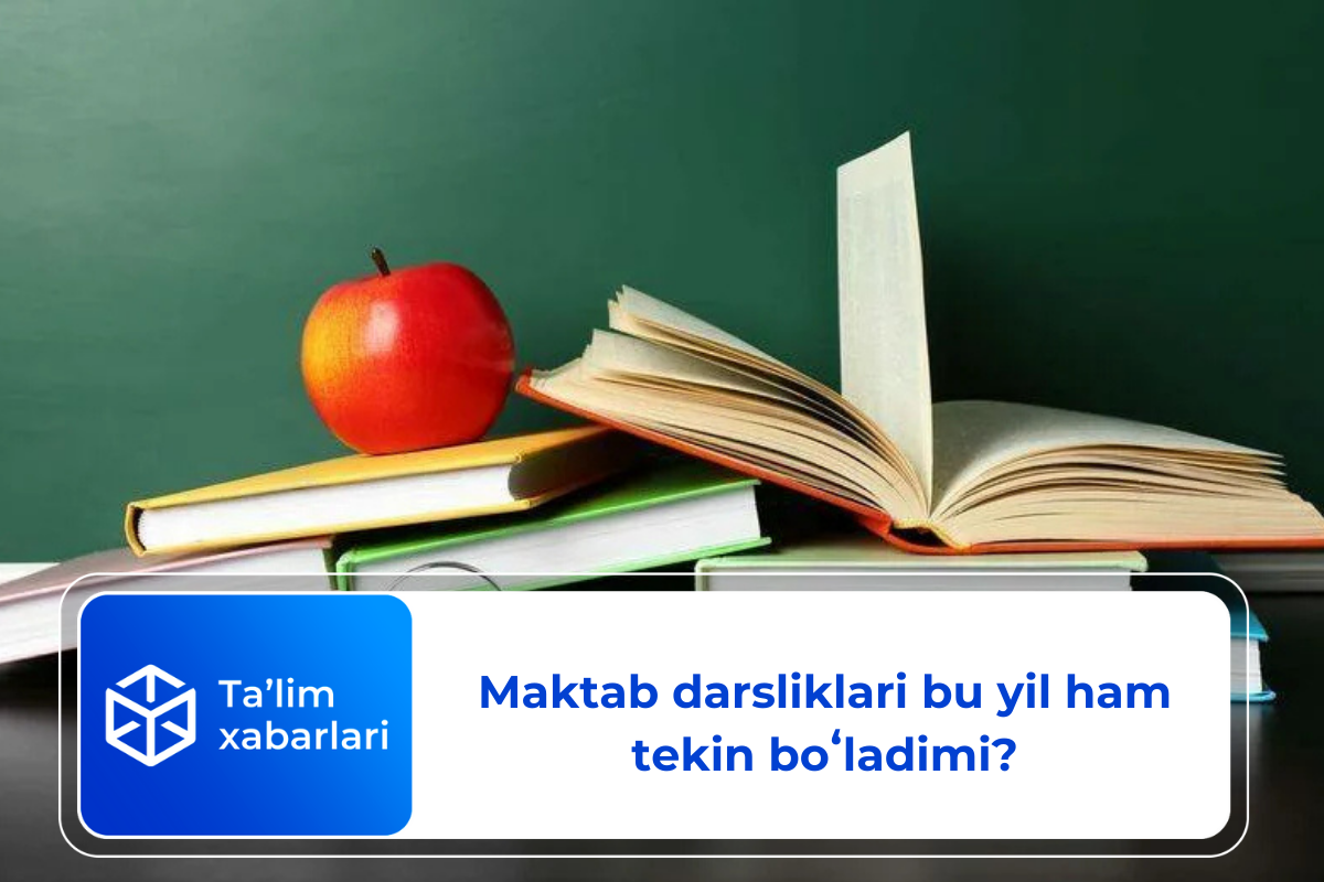 Maktab darsliklari bu yil ham tekin boʻladimi?