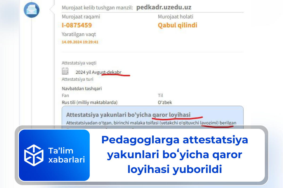 Pedagoglarga attestatsiya yakunlari boʻyicha qaror loyihasi yuborildi