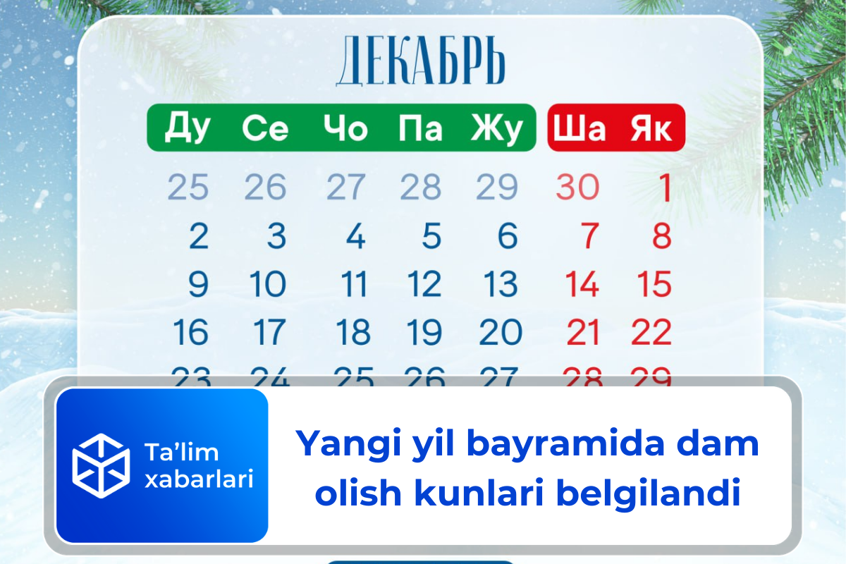 Yangi yil bayramida dam olish kunlari belgilandi