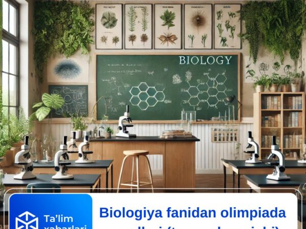 Biologiya fanidan olimpiada savollari (tuman bosqichi)