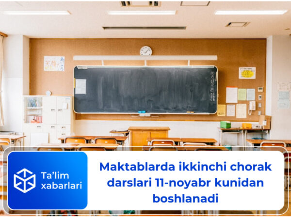 Maktablarda ikkinchi chorak darslari 11-noyabr kunidan boshlanadi