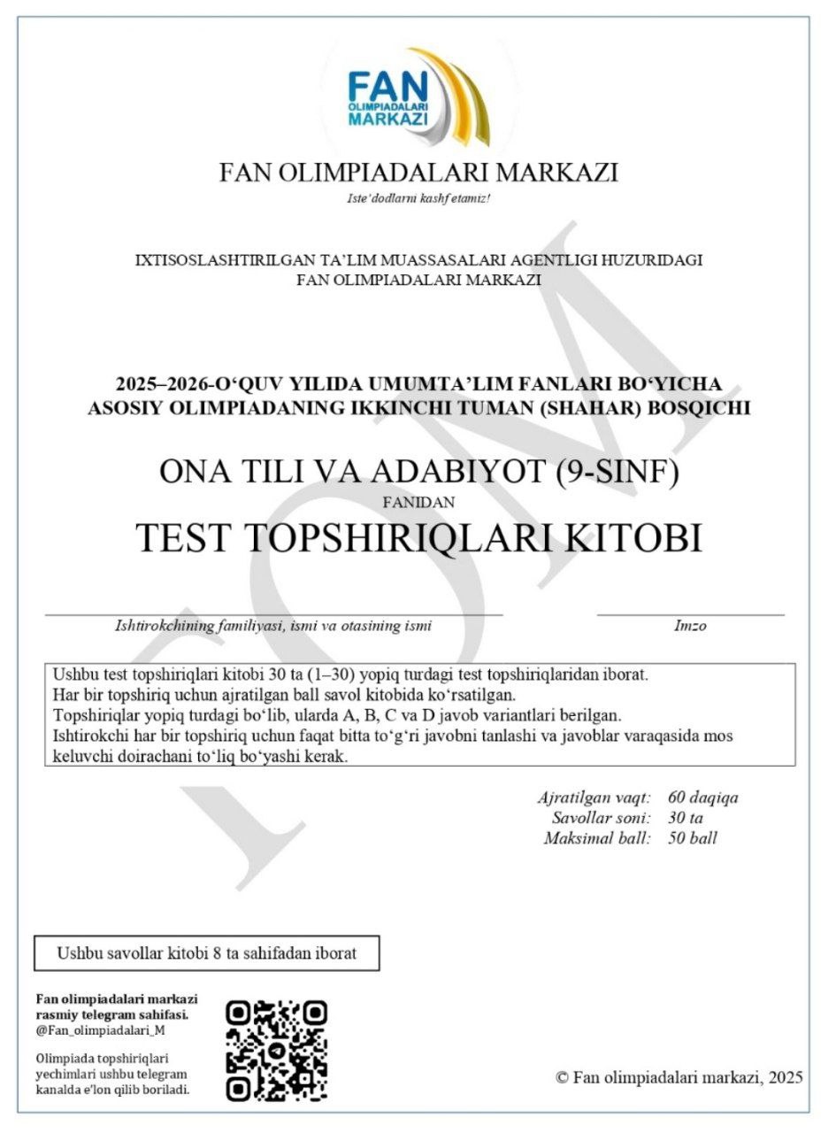 9-sinf ona tili, o‘zbek tili, qozoq tili hamda qoraqalpoq tili va adabiyoti fanlaridan olimpiadaning 2-bosqich test savollari e’lon qilindi