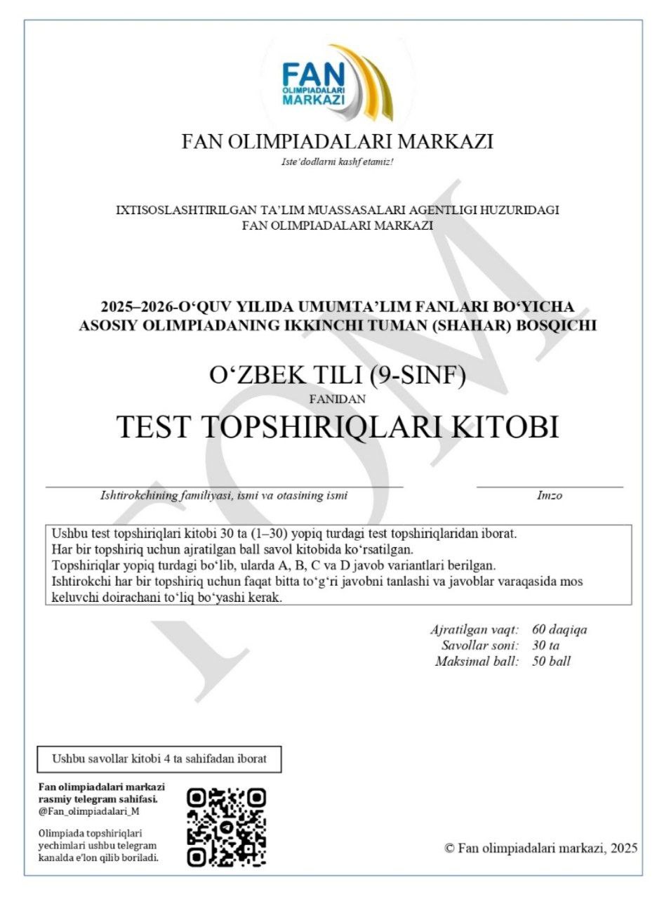 9-sinf ona tili, o‘zbek tili, qozoq tili hamda qoraqalpoq tili va adabiyoti fanlaridan olimpiadaning 2-bosqich test savollari e’lon qilindi