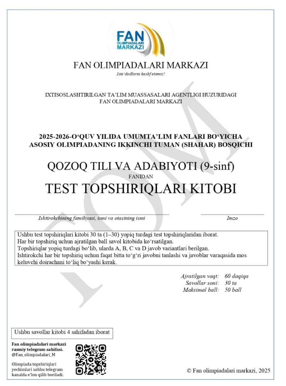 9-sinf ona tili, o‘zbek tili, qozoq tili hamda qoraqalpoq tili va adabiyoti fanlaridan olimpiadaning 2-bosqich test savollari e’lon qilindi