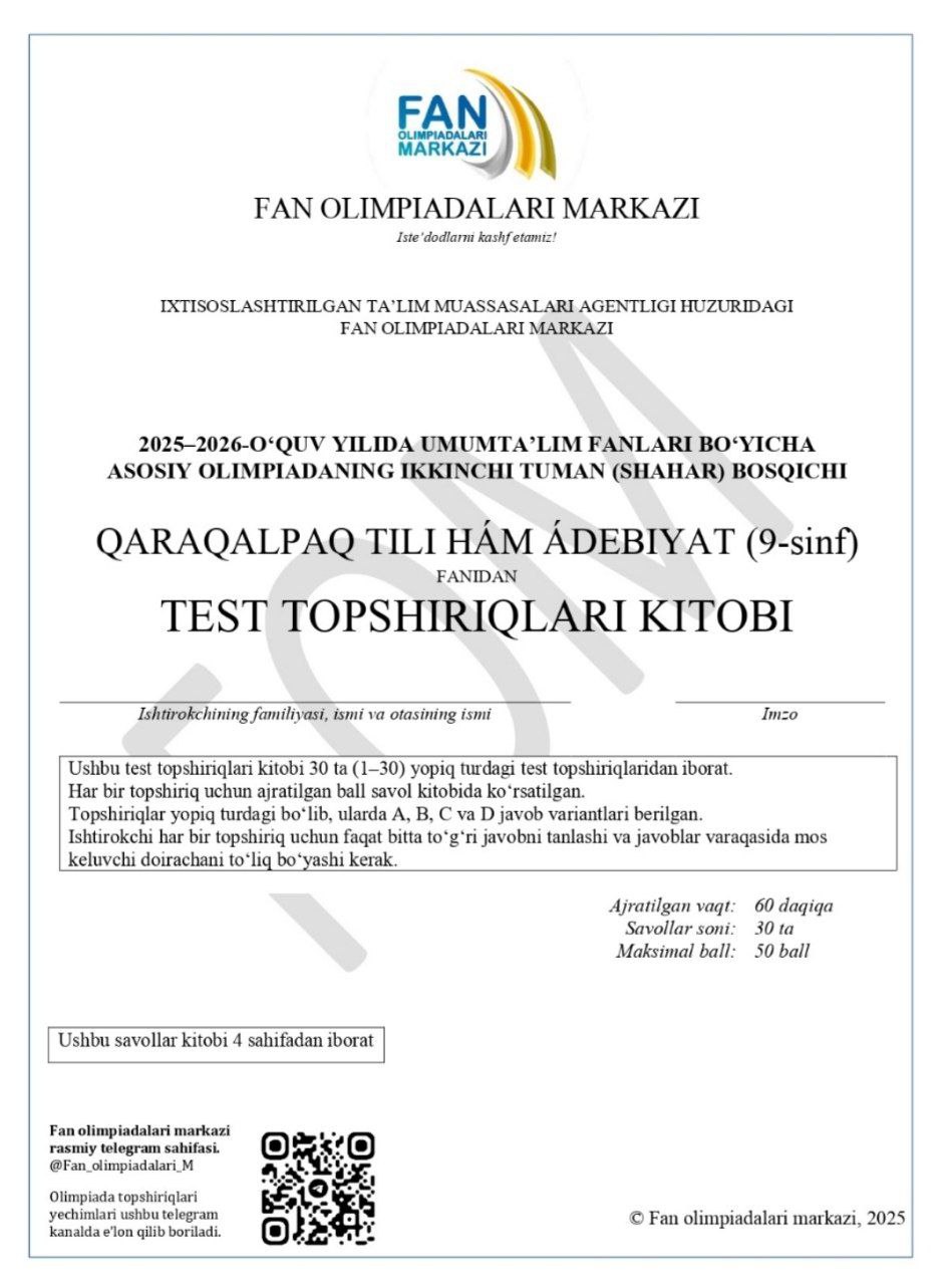 9-sinf ona tili, o‘zbek tili, qozoq tili hamda qoraqalpoq tili va adabiyoti fanlaridan olimpiadaning 2-bosqich test savollari e’lon qilindi