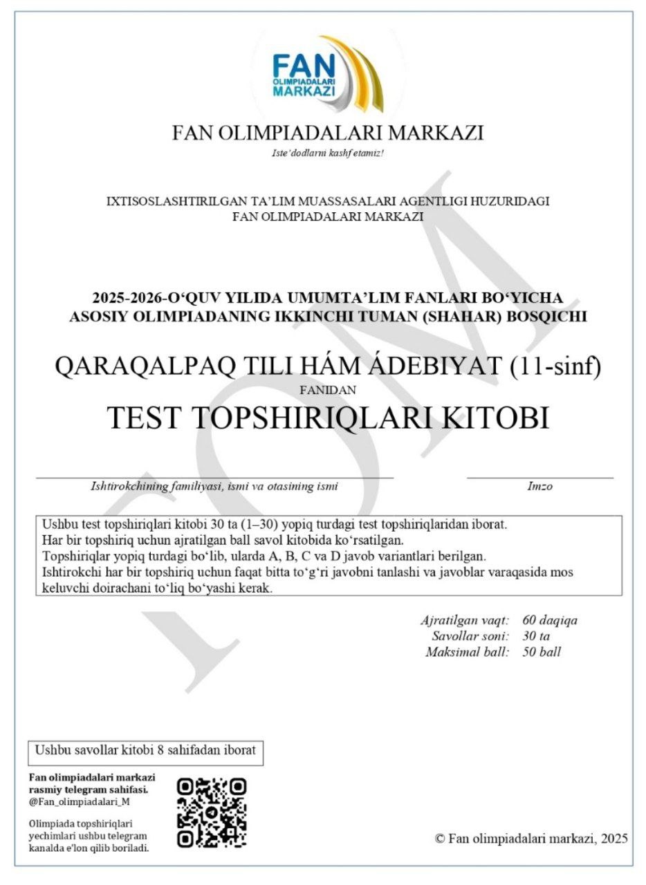 11-sinf ona tili (qozoq, qoraqalpoq) va adabiyoti fanlaridan olimpiadaning 2-bosqich test savollari e’lon qilindi