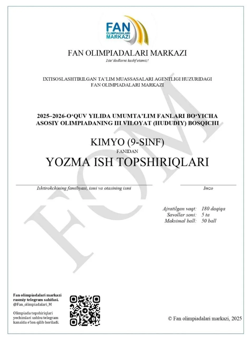 Kimyo, biologiya, fizika va informatika fanlaridan asosiy olimpiadaning 3-bosqich topshiriqlari e’lon qilindi