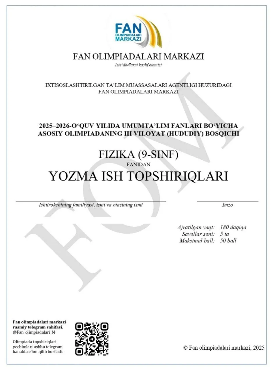 Kimyo, biologiya, fizika va informatika fanlaridan asosiy olimpiadaning 3-bosqich topshiriqlari e’lon qilindi