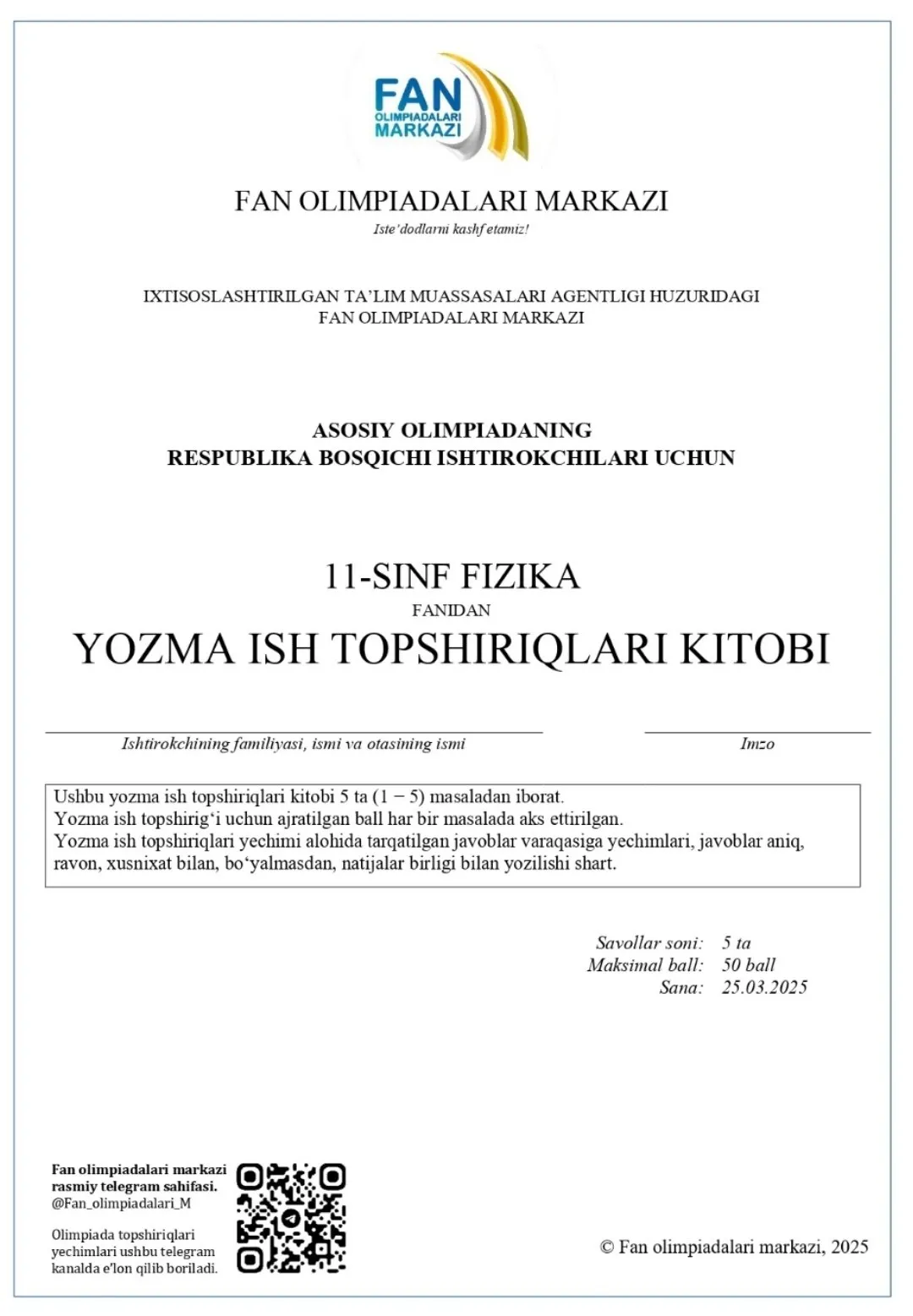 Tabiiy fanlardan 2024/2025-o‘quv yilgi Asosiy olimpiadaning Respublika bosqichi yozma ish topshiriqlari