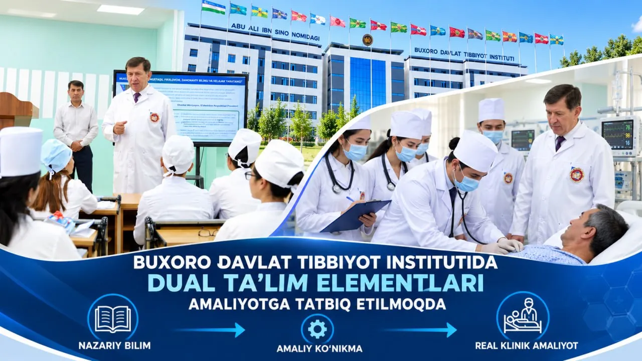 Buxoro davlat tibbiyot institutida dual taʼlim elementlari amaliyotga tatbiq etilmoqda