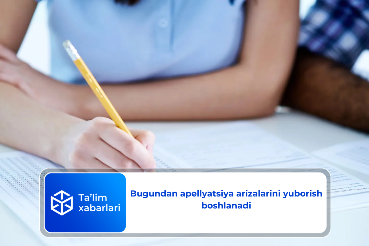 Bugundan apellyatsiya arizalarini yuborish boshlanadi