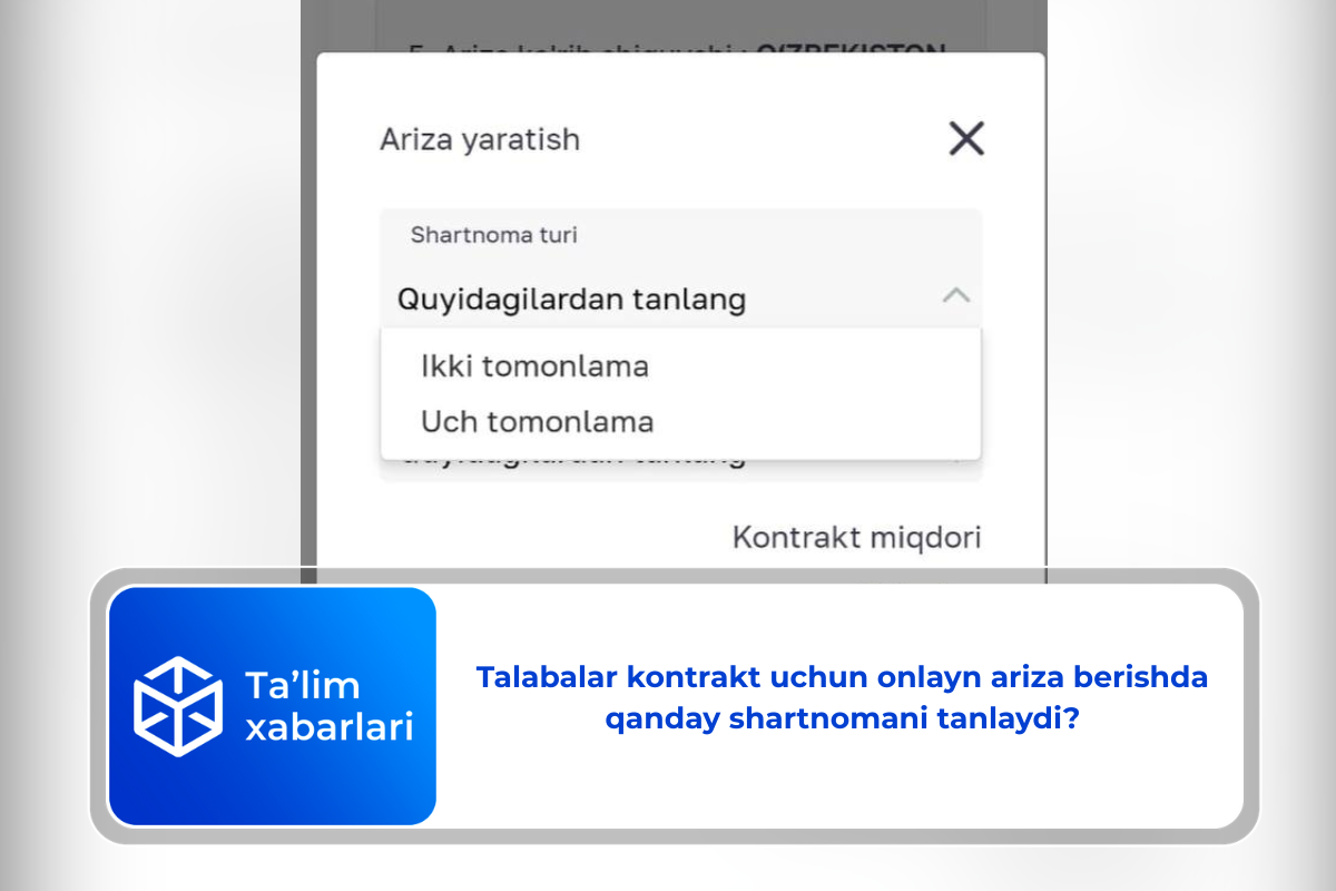 Talabalar kontrakt uchun onlayn ariza berishda qanday shartnomani tanlaydi?