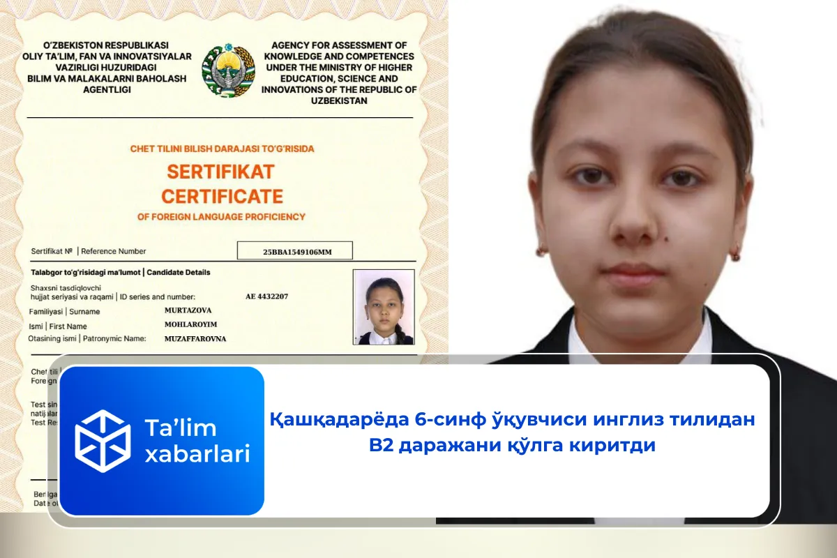 Қашқадарёда 6-синф ўқувчиси инглиз тилидан B2 даражани қўлга киритди
