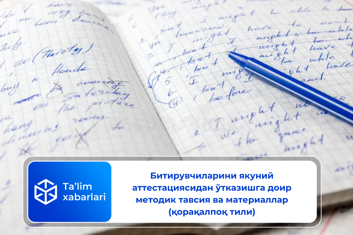 Битирувчиларини якуний аттестациясидан ўтказишга доир методик тавсия ва материаллар (қорақалпоқ тили)