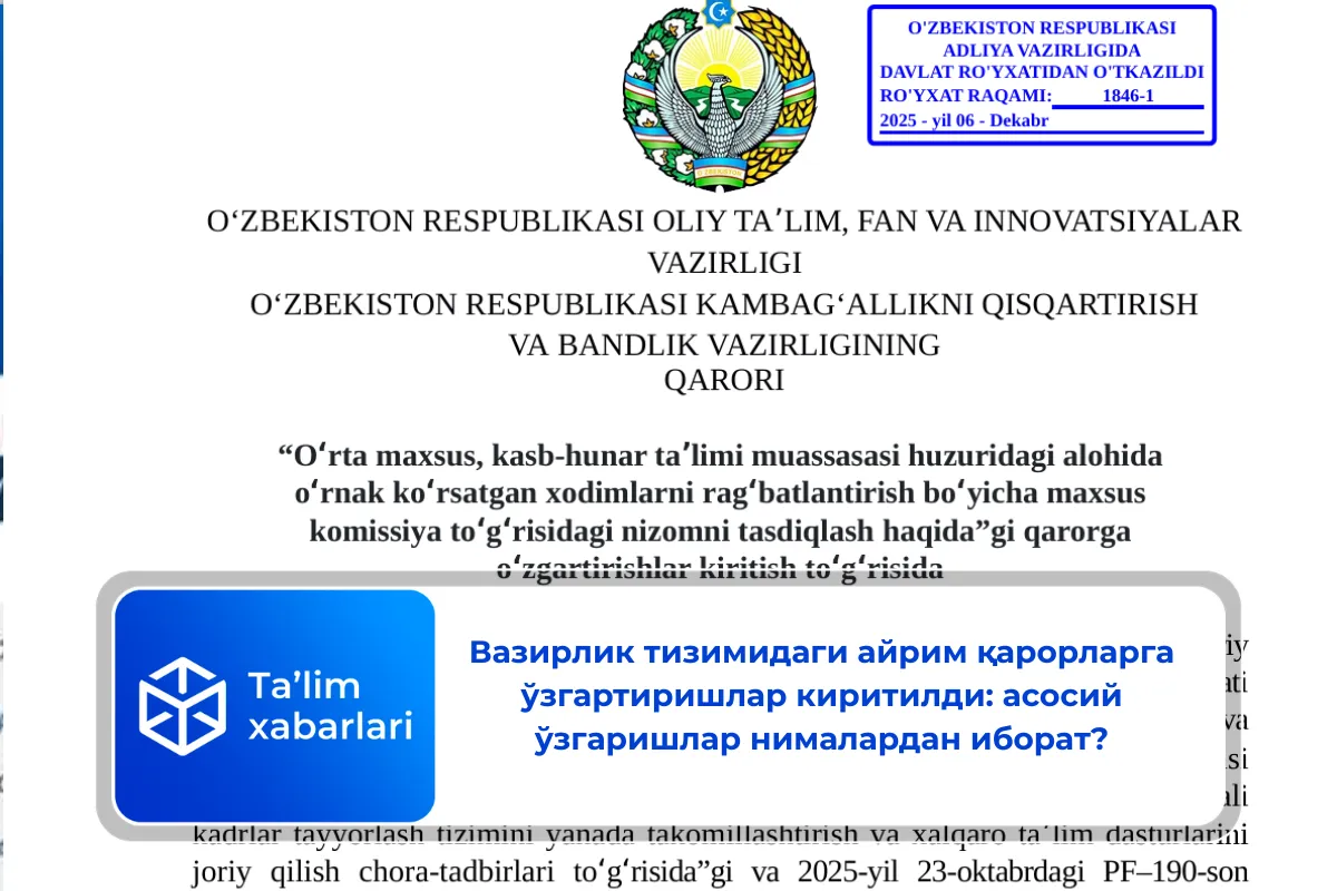 Вазирлик тизимидаги айрим қарорларга ўзгартиришлар киритилди: асосий ўзгаришлар нималардан иборат?