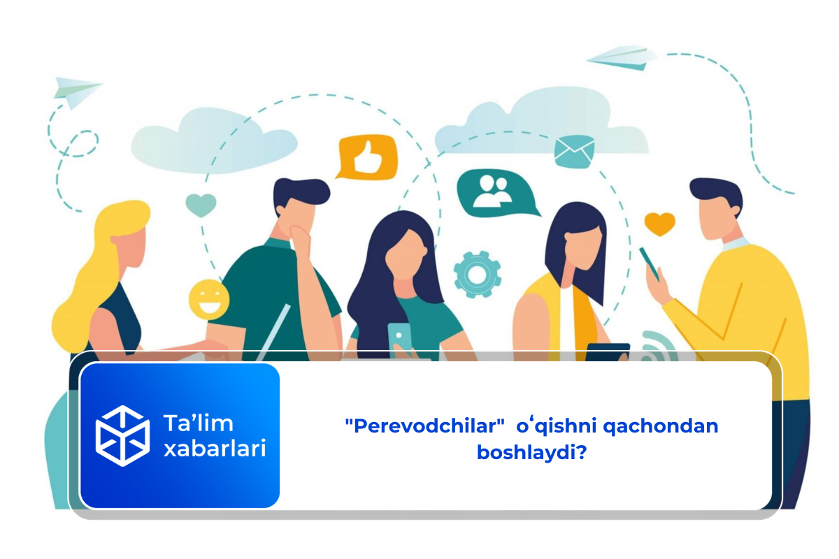 &laquo;Perevodchilar&raquo; oʻqishni qachondan boshlaydi?