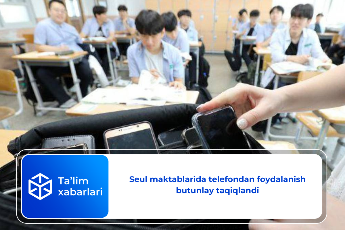 Seul maktablarida telefondan foydalanish butunlay taqiqlandi