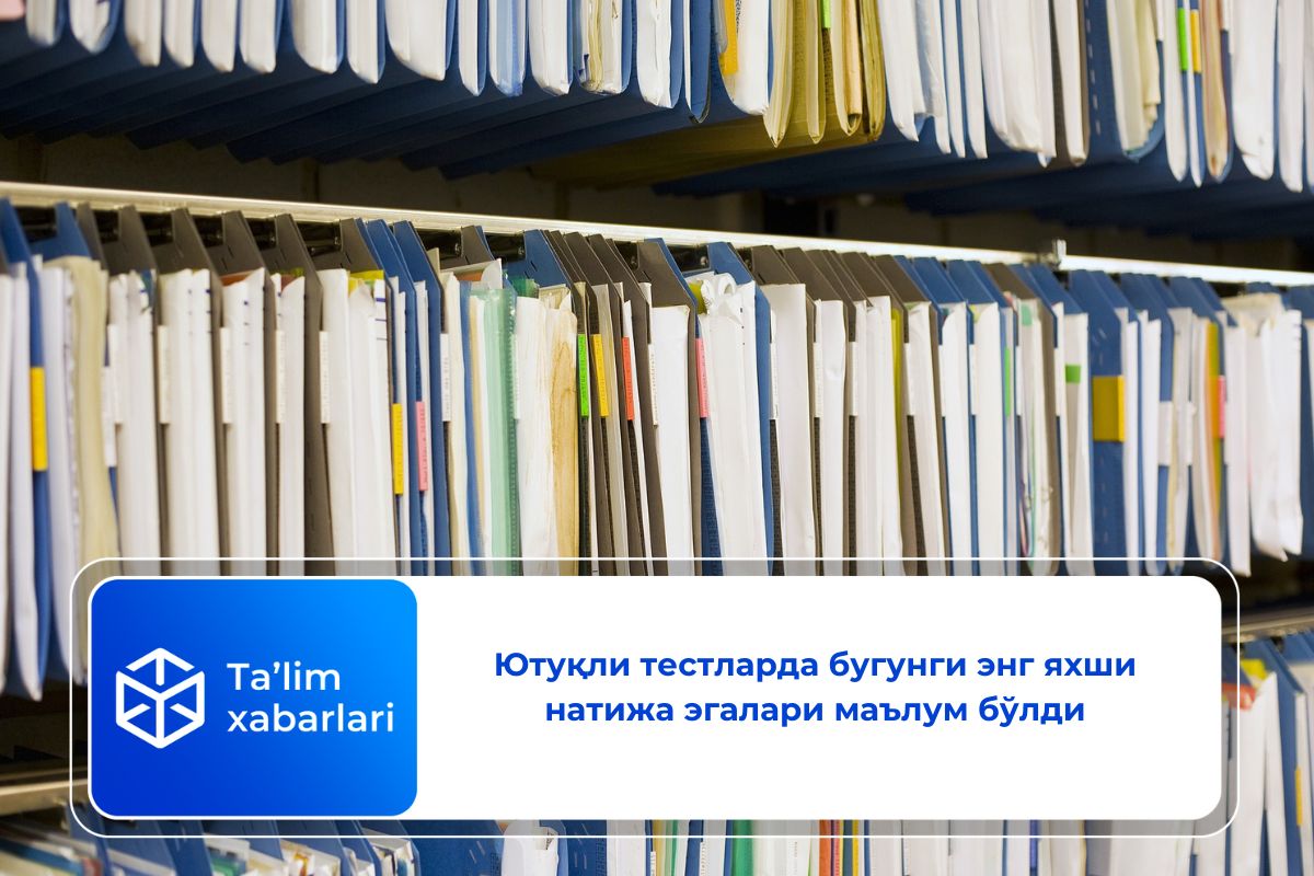 Ютуқли тестларда бугунги энг яхши натижа эгалари маълум бўлди