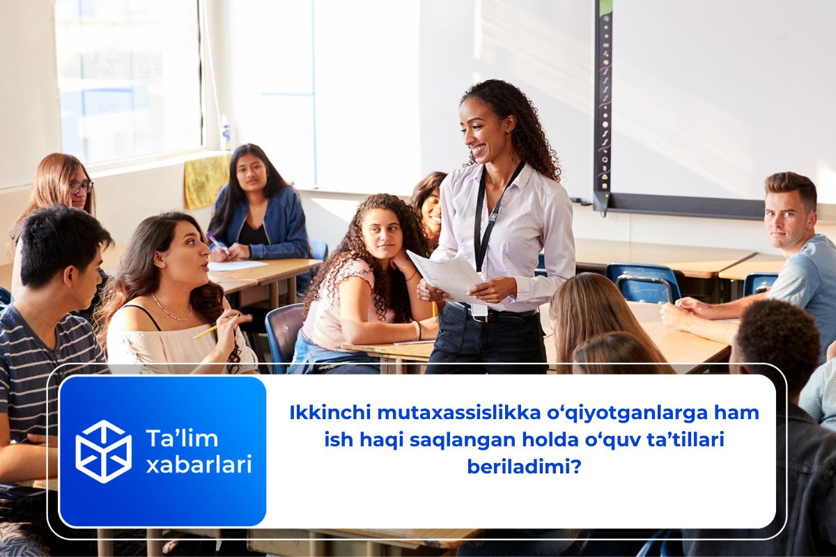 Ikkinchi mutaxassislikka o‘qiyotganlarga ham ish haqi saqlangan holda o‘quv ta’tillari beriladimi?