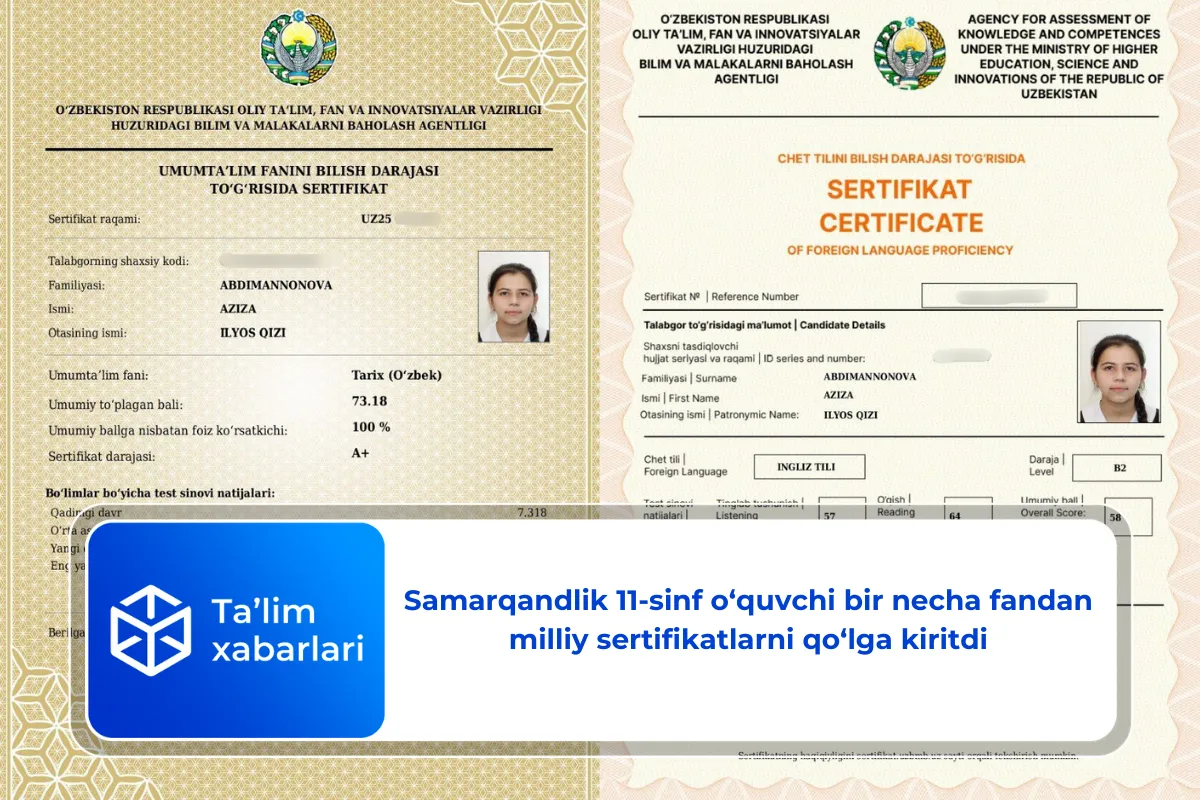 Samarqandlik 11-sinf o‘quvchi bir necha fandan milliy sertifikatlarni qo‘lga kiritdi