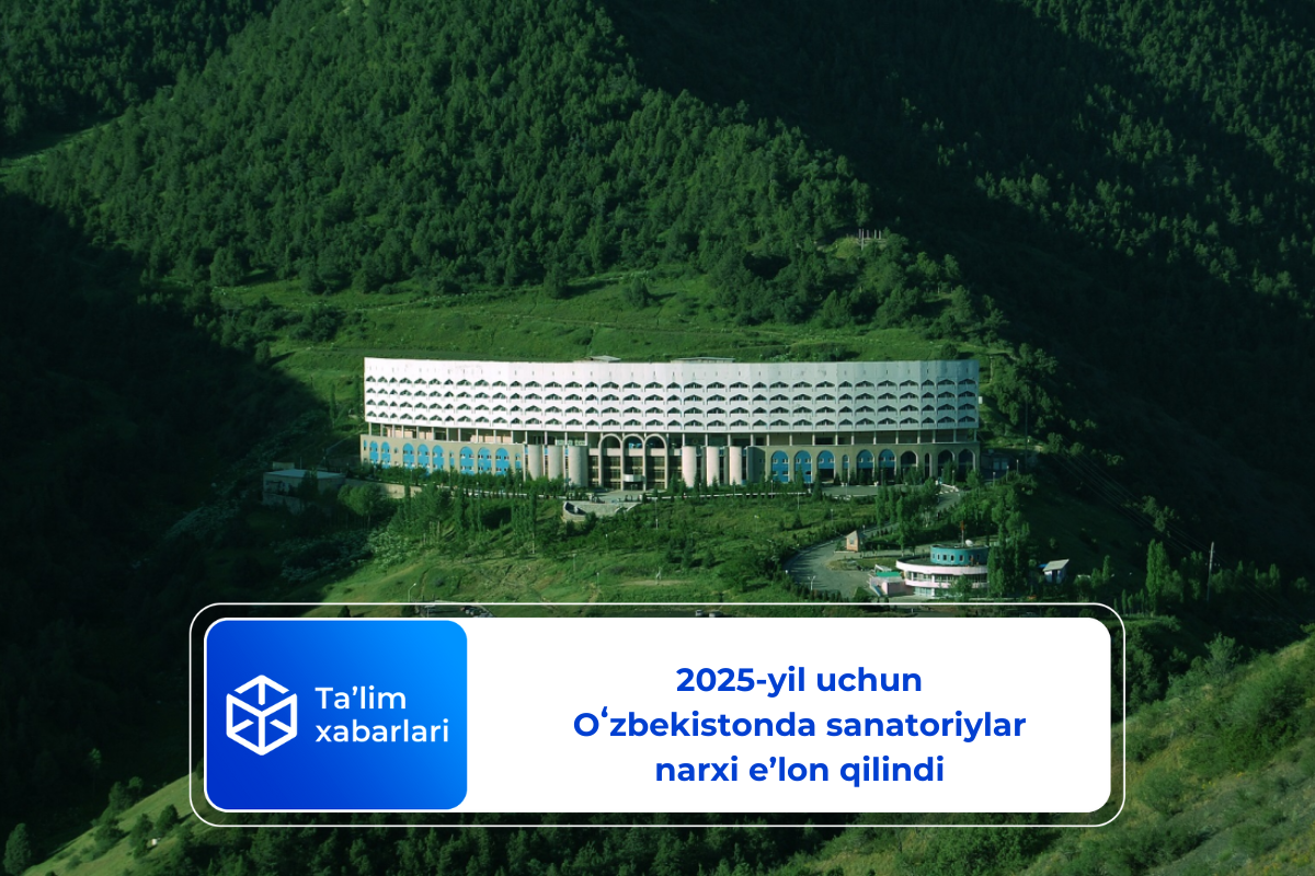 2025-yil uchun Oʻzbekistonda sanatoriylar narxi eʼlon qilindi