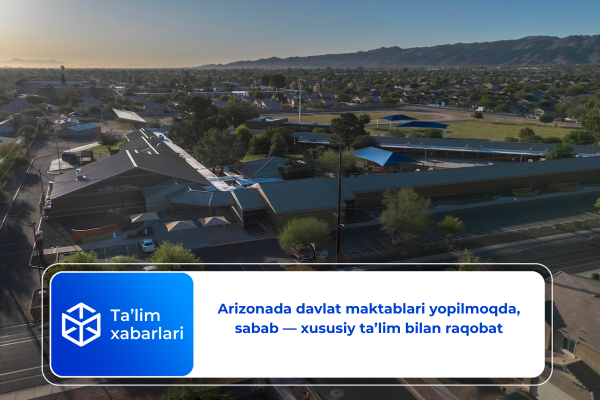 Arizonada davlat maktablari yopilmoqda, sabab — xususiy ta’lim bilan raqobat