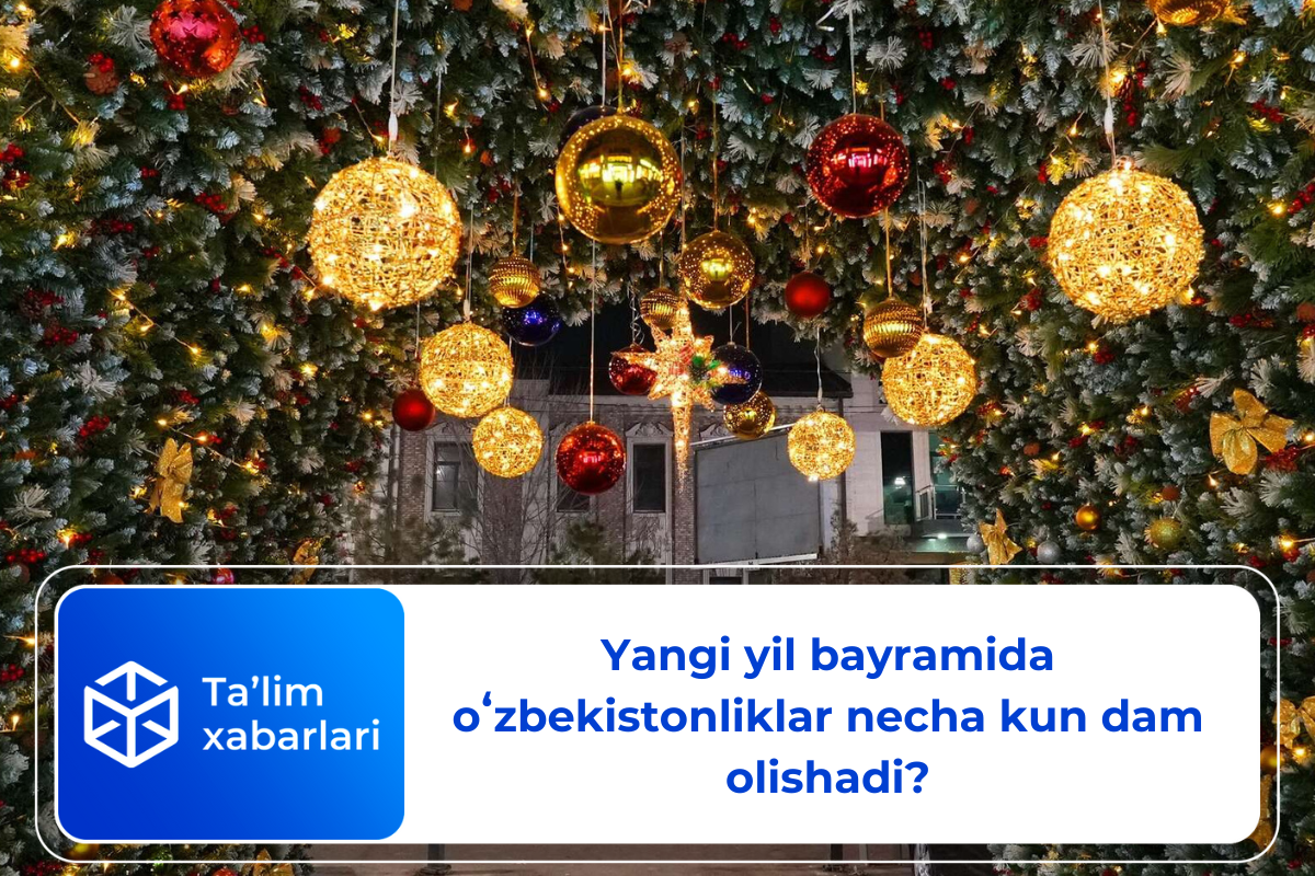 Yangi yil bayramida oʻzbekistonliklar necha kun dam olishadi?