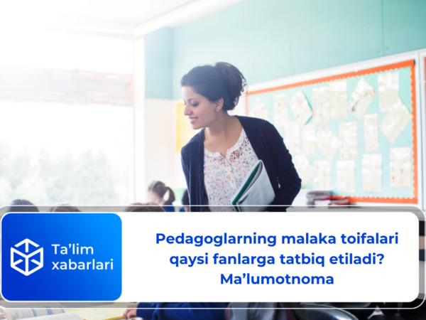 Pedagoglarning malaka toifalari qaysi fanlarga tatbiq etiladi? Ma’lumotnoma