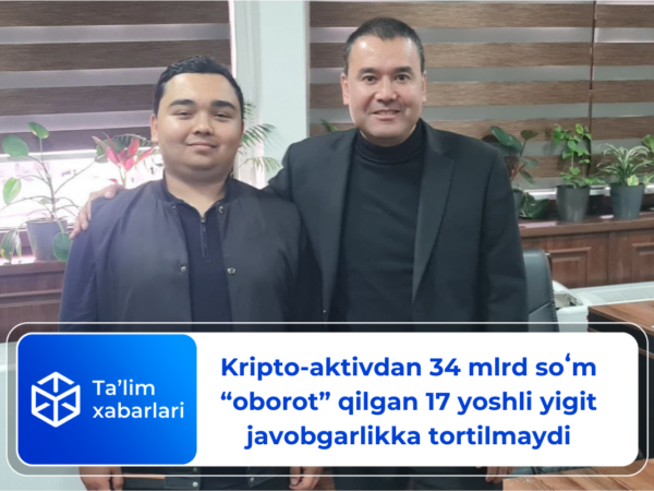 Kripto-aktivdan 34 mlrd soʻm “oborot” qilgan 17 yoshli yigit javobgarlikka tortilmaydi