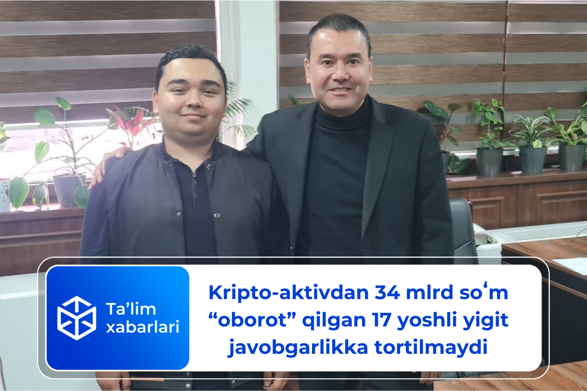 Kripto-aktivdan 34 mlrd soʻm “oborot” qilgan 17 yoshli yigit javobgarlikka tortilmaydi