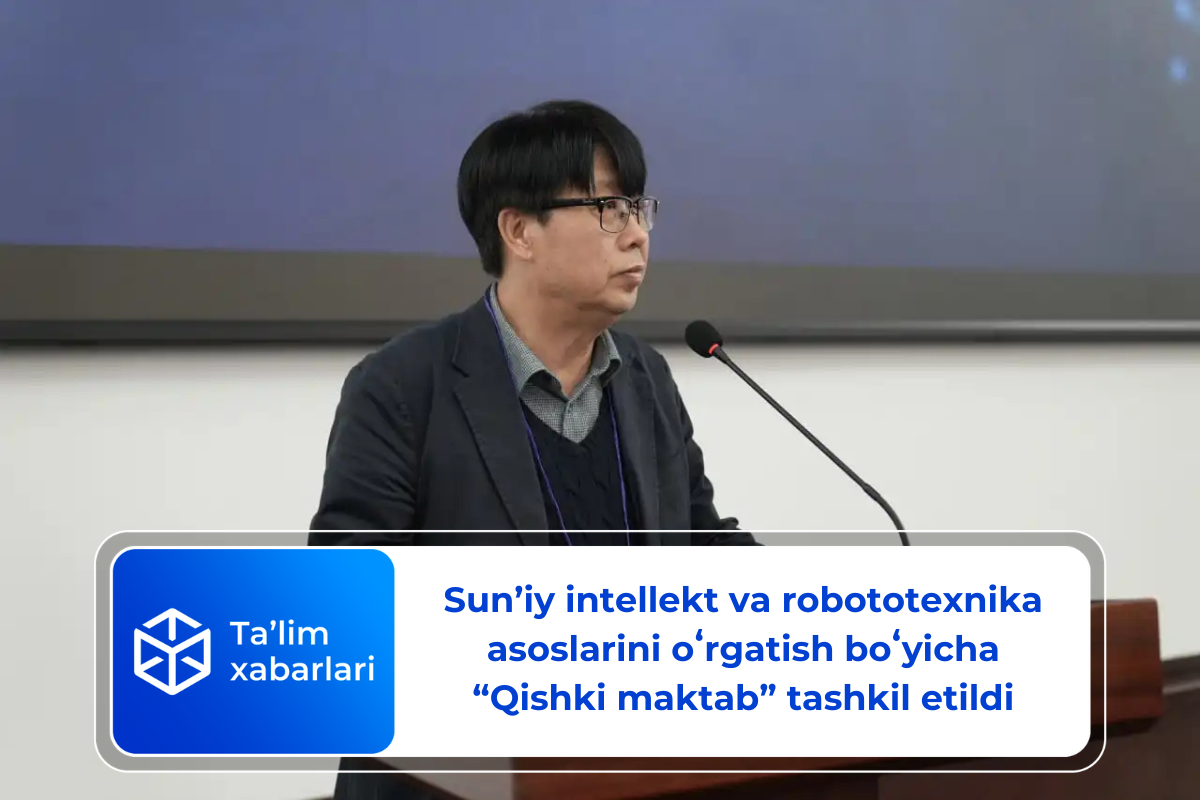 Sunʼiy intellekt va robototexnika asoslarini oʻrgatish boʻyicha “Qishki maktab” tashkil etildi