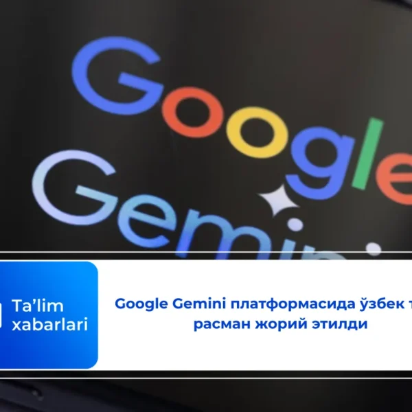 Google Gemini платформасида ўзбек тили расман жорий этилди