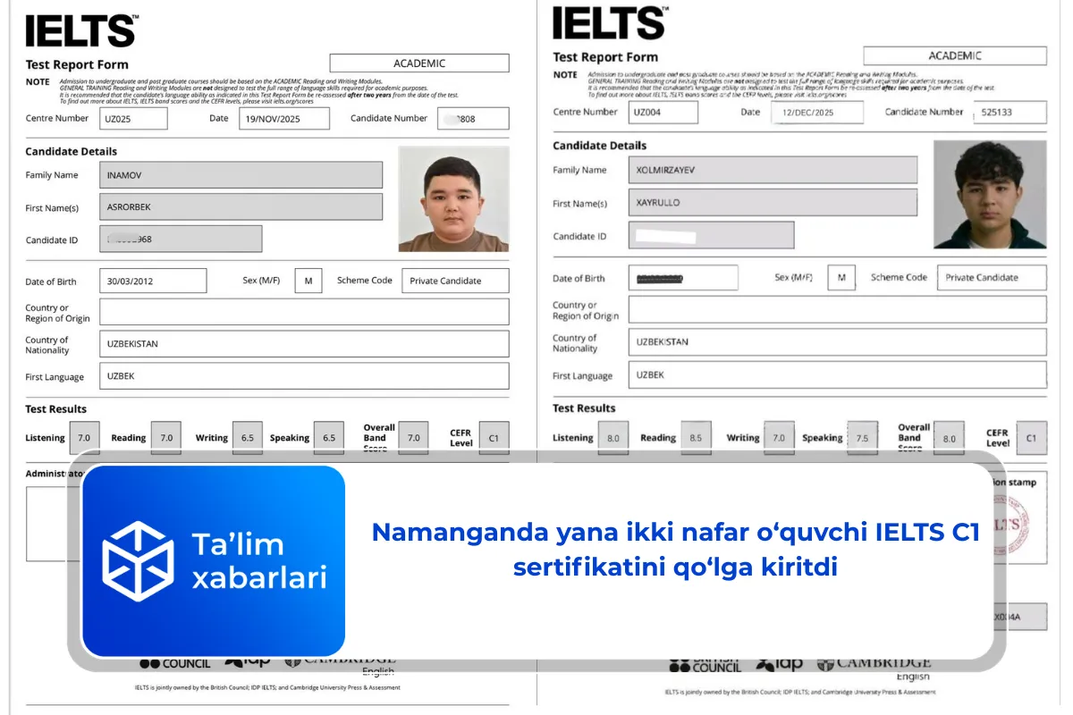 Namanganda yana ikki nafar o‘quvchi IELTS C1 sertifikatini qo‘lga kiritdi