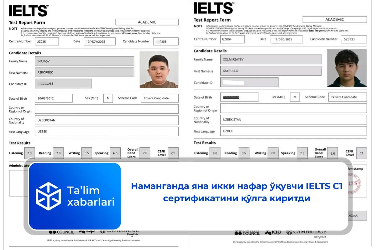 Наманганда яна икки нафар ўқувчи IELTS C1 сертификатини қўлга киритди