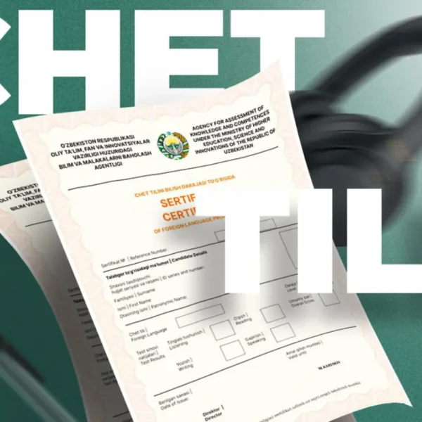 2026-yil mart oyida o‘tkaziladigan chet tili imtihoni uchun ruxsatnomalar taqdim etildi (geolokatsiya)