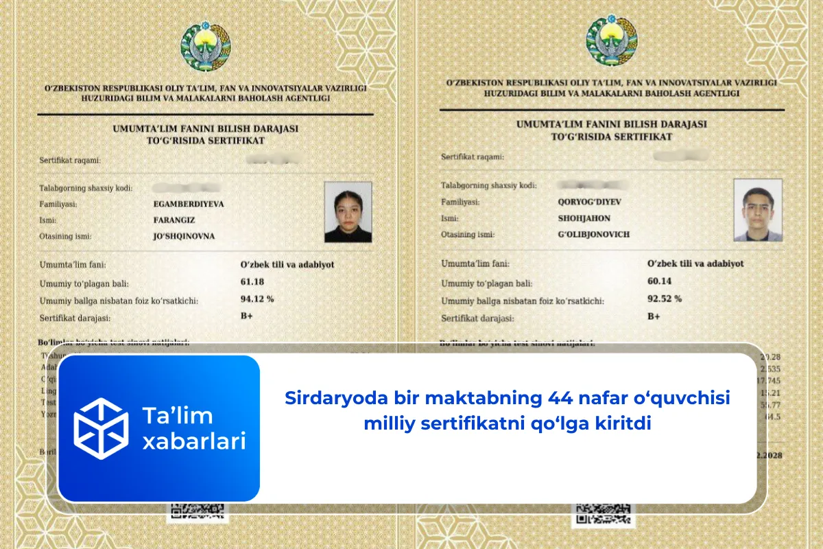 Sirdaryoda bir maktabning 44 nafar o‘quvchisi milliy sertifikatni qo‘lga kiritdi