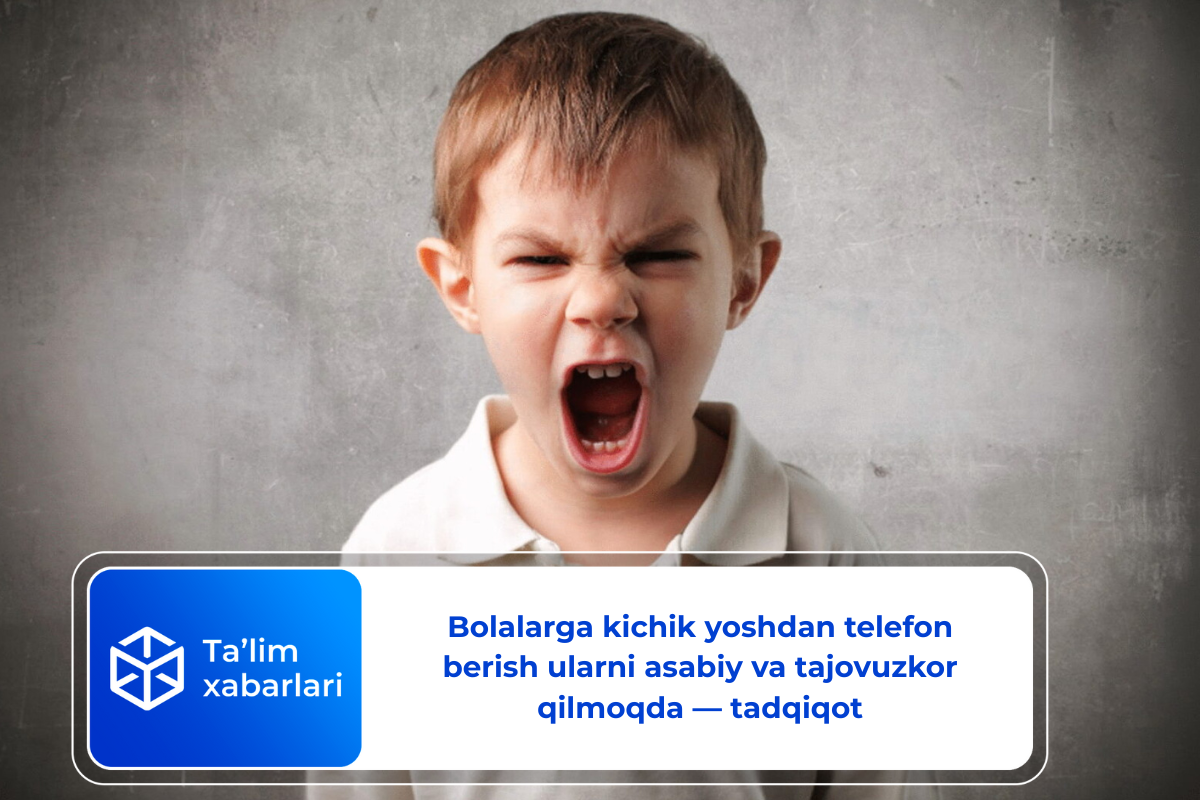 Bolalarga kichik yoshdan telefon berish ularni asabiy va tajovuzkor qilmoqda — tadqiqot