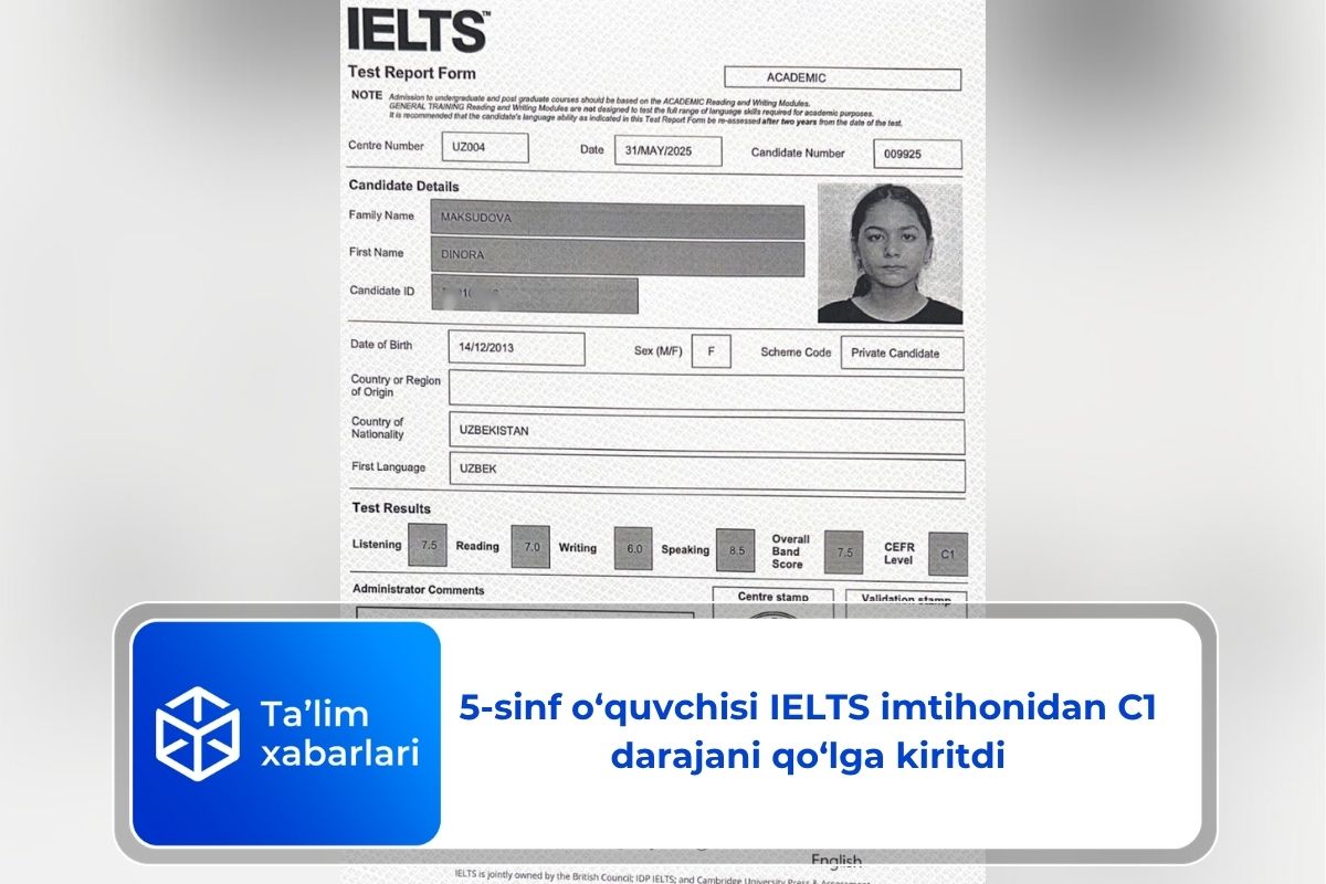 5-sinf o‘quvchisi IELTS imtihonidan C1 darajani qo‘lga kiritdi