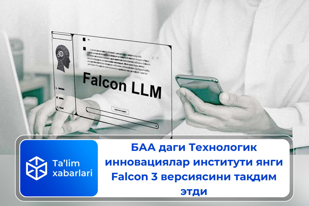 БАА даги Технологик инновациялар институти янги Falcon 3 версиясини тақдим этди