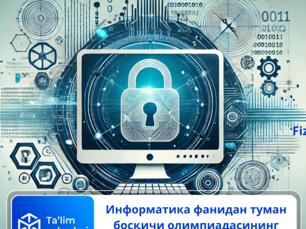 Информатика фанидан туман босқичи олимпиадасининг саволлари