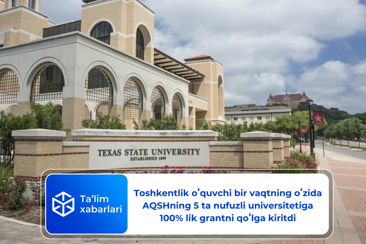 Toshkentlik oʻquvchi bir paytning oʻzida AQSHning 5 ta nufuzli universitetiga 100% lik grantni qoʻlga kiritdi