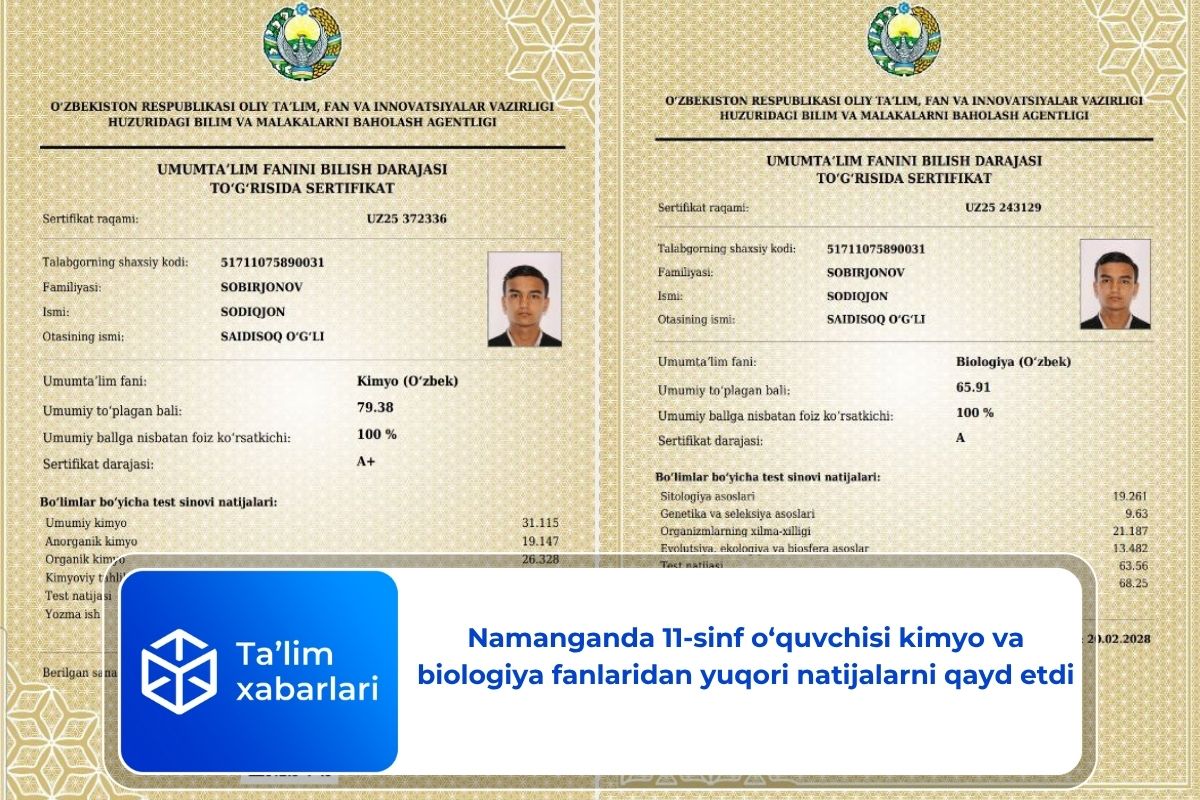 Namanganda 11-sinf o‘quvchisi kimyo va biologiya fanlaridan yuqori natijalarni qayd etdi