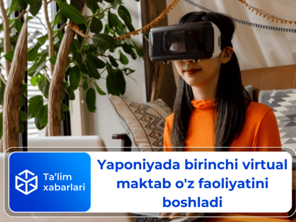 Yaponiyada birinchi virtual maktab o’z faoliyatini boshladi