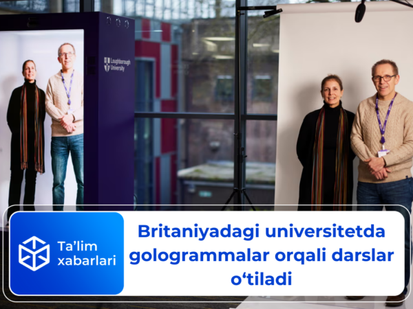 Britaniyadagi universitetda gologrammalar orqali darslar o‘tiladi